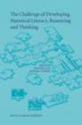 The Challenge of Developing Statistical Literacy, Reasoning and Thinking - eBook