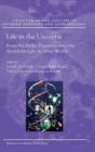 Life in the Universe : From the Miller Experiment to the Search for Life on other Worlds - Book