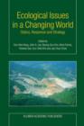 Ecological Issues in a Changing World : Status, Response and Strategy - Book