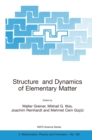 Structure and Dynamics of Elementary Matter - eBook