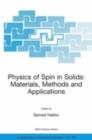 Physics of Spin in Solids: Materials, Methods and Applications - Samed Halilov