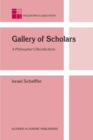 Gallery of Scholars : A Philosopher's Recollections - Book
