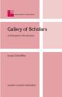 Gallery of Scholars : A Philosopher's Recollections - eBook