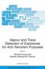 Vapour and Trace Detection of Explosives for Anti-Terrorism Purposes - Book