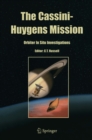 The Cassini-Huygens Mission : Orbiter In Situ Investigations Volume 2 - C.T. Russell