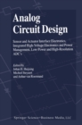 Analog Circuit Design : Sensor and Actuator Interface Electronics, Integrated High-Voltage Electronics and Power Management, Low-Power and High-Resolution ADC's - eBook