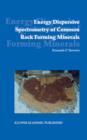 Energy Dispersive Spectrometry of Common Rock Forming Minerals - eBook