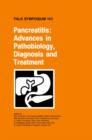 Pancreatitis: Advances in Pathobiology, Diagnosis and Treatment - Book