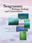 Seagrasses: Biology, Ecology and Conservation - Anthony W. D. Larkum