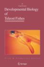 Developmental Biology of Teleost Fishes - Book