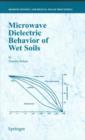 Microwave Dielectric Behaviour of Wet Soils - Book