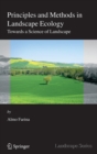 Principles and Methods in Landscape Ecology : Towards a Science of the Landscape - Book