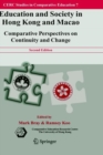 Education and Society in Hong Kong and Macao : Comparative Perspectives on Continuity and Change - Book
