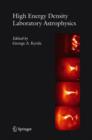 High Energy Density Laboratory Astrophysics - Book