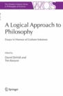 A Logical Approach to Philosophy : Essays in Honour of Graham Solomon - Book