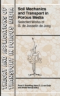 Soil Mechanics and Transport in Porous Media : Selected Works of G. de Josselin de Jong - Book