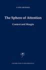 The Sphere of Attention : Context and Margin - Book