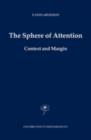 The Sphere of Attention : Context and Margin - P. Sven Arvidson