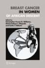 Breast Cancer in Women of African Descent - Christopher Kwesi O. Williams