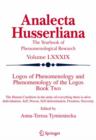 Logos of Phenomenology and Phenomenology of The Logos. Book Two : The Human Condition in-the-Unity-of-Everything-there-is-alive Individuation, Self, Person, Self-determination, Freedom, Necessity - Book