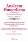 Logos of Phenomenology and Phenomenology of The Logos. Book Two : The Human Condition in-the-Unity-of-Everything-there-is-alive Individuation, Self, Person, Self-determination, Freedom, Necessity - eBook