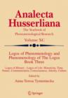 Logos of Phenomenology and Phenomenology of The Logos. Book Three : Logos of History - Logos of Life, Historicity, Time, Nature, Communication, Consciousness, Alterity, Culture - Book