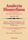 Logos of Phenomenology and Phenomenology of The Logos. Book Four : The Logos of Scientific Interrogation, Participating in Nature-Life-Sharing in Life - Book