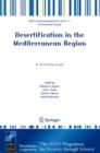 Desertification in the Mediterranean Region. A Security Issue : Proceedings of the NATO Mediterranean Dialogue Workshop, held in Valencia, Spain, 2-5 December 2003 - Book