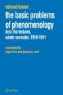 The Basic Problems of Phenomenology : From the Lectures, Winter Semester, 1910-1911 - Book