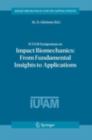 IUTAM Symposium on Impact Biomechanics: From Fundamental Insights to Applications - eBook