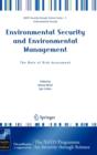 Environmental Security and Environmental Management: The Role of Risk Assessment : Proceedings of the NATO Advanced Research Workhop on The Role of Risk Assessment in Environmental Security and Emerge - Book