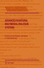 Advances in Natural Multimodal Dialogue Systems - Book