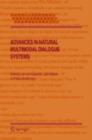 Advances in Natural Multimodal Dialogue Systems - eBook