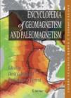Encyclopedia of Geomagnetism and Paleomagnetism - Book