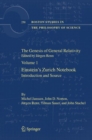 The Genesis of General Relativity : Sources and Interpretations - Book
