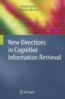 New Directions in Cognitive Information Retrieval - Amanda Spink