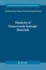 Elasticity of Transversely Isotropic Materials - Book