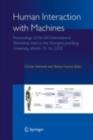 Human Interaction with Machines : Proceedings of the 6th International Workshop held at the Shanghai JiaoTong University, March 15-16, 2005 - G. Hommel