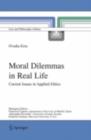 Moral Dilemmas in Real Life : Current Issues in Applied Ethics - eBook