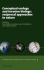 Conceptual Ecology and Invasion Biology: Reciprocal Approaches to Nature - Book