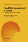 Flood Risk Management in Europe : Innovation in Policy and Practice - Book