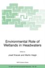 Environmental Role of Wetlands in Headwaters - Book
