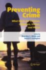 Preventing Crime : What Works for Children, Offenders, Victims and Places - eBook