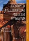 Encyclopedia of Paleoclimatology and Ancient Environments - Vivien Gornitz
