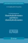 IUTAM Symposium on Elastohydrodynamics and Micro-elastohydrodynamics : Proceedings of the IUTAM Symposium held in Cardiff, UK, 1-3 September 2004 - R.W. Snidle
