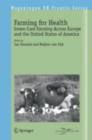 Farming for Health : Green-Care Farming Across Europe and the United States of America - Book