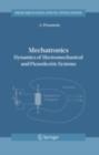 Mechatronics : Dynamics of Electromechanical and Piezoelectric Systems - eBook