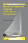 Education and Postponement of Maternity : Economic Analyses for Industrialized Countries - Book