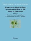 Advances in Algal Biology: A Commemoration of the Work of Rex Lowe - Book