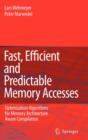 Fast, Efficient and Predictable Memory Accesses : Optimization Algorithms for Memory Architecture Aware Compilation - Book